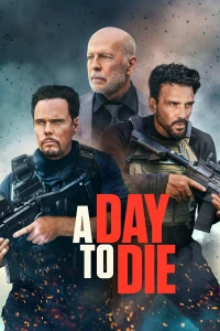 A Day to Die - A Day to Die (2022)