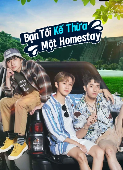 Bạn Tôi Kế Thừa Một Homestay - Escape To Homestay (2023)