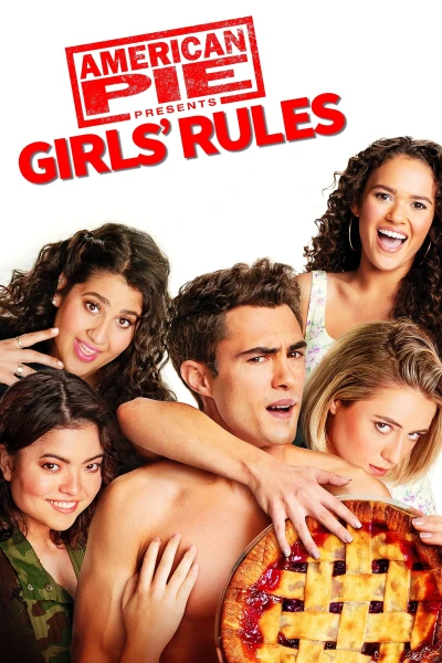 Bánh Mỹ: Luật Lệ Của Quý Cô - American Pie Presents: Girls' Rules (2020)