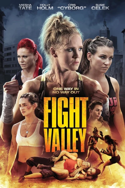 Chiến Binh Báo Thù - Fight Valley (2016)