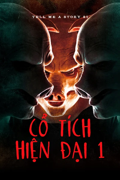 Cổ Tích Hiện Đại (Phần 1) - Tell Me A Story (Season 1) (2018)