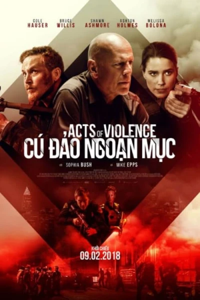 Cú Đảo Ngoạn Mục - Acts of Violence (2018)