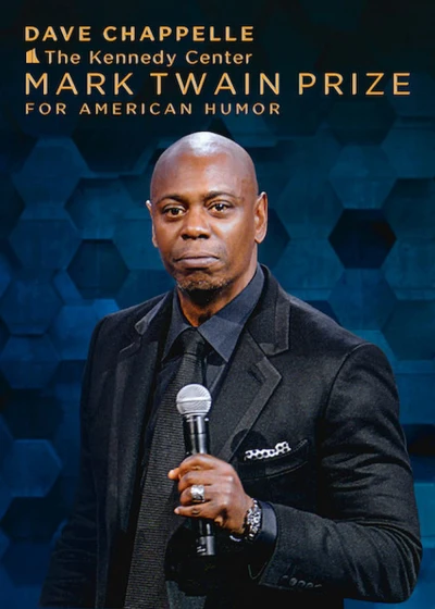 Dave Chappelle: Giải Thưởng Mark Twain Về Hài Kịch - Dave Chappelle: The Kennedy Center Mark Twain Prize For American Humor (2020)