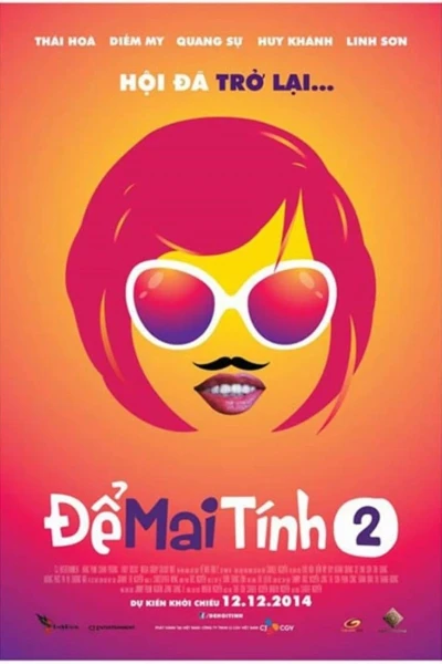 Để Mai Tính 2 - Let Hoi Decide (2014)