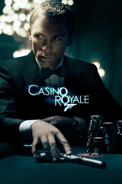 Điệp Viên 007: Sòng Bạc Hoàng Gia - Casino Royale (2006)