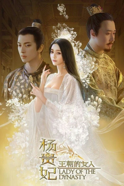 Dương Quý Phi - Mỹ Nhân Vương Triều - Lady of the Dynasty (2015)