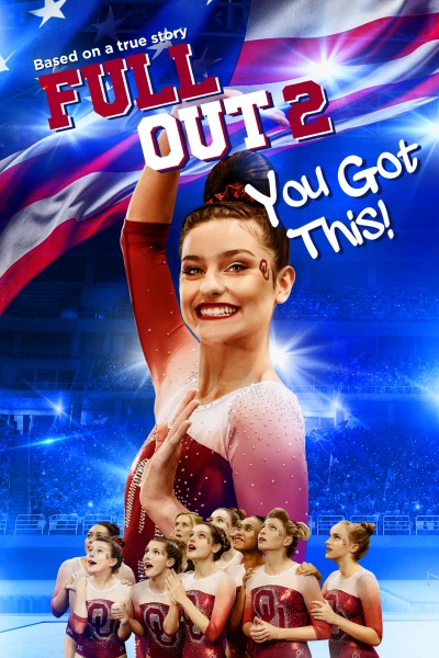 Full Out 2: You Got This! - Full Out 2: You Got This! (2020)