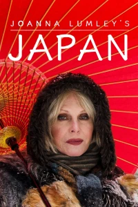 Joanna Lumley Nhật Bản - Joanna Lumley's Japan (2016)