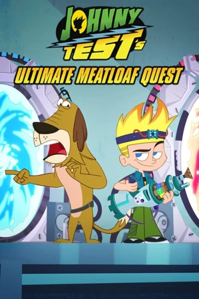 Johnny Test: Sứ mệnh thịt xay