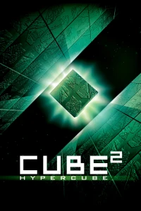 Mê Cung Lập Phương 2: Siêu Lập Phương - Cube²: Hypercube (2002)