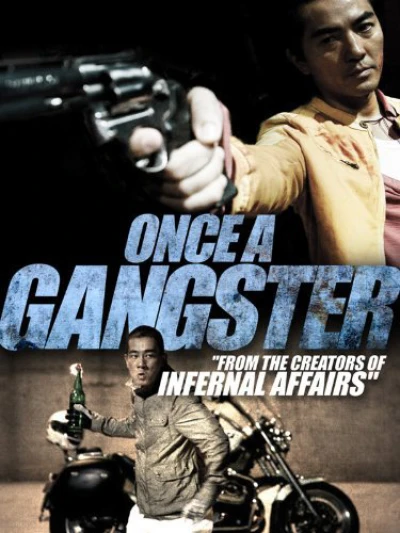 Một Lần Làm Gangster - Once A Gangster (2010)