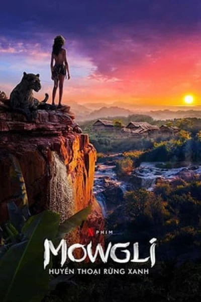 Mowgli: Cậu Bé Rừng Xanh