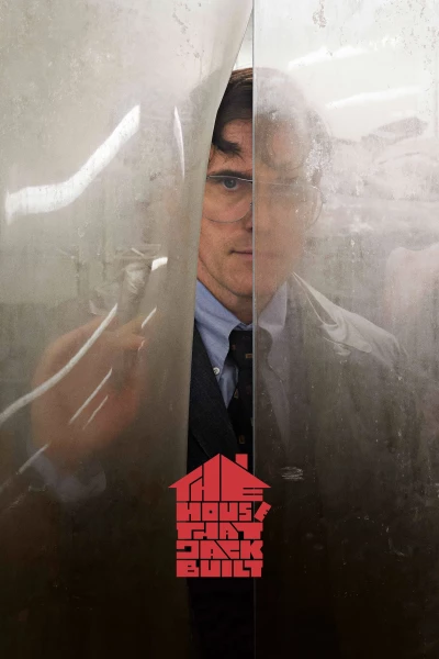 Ngôi Nhà Mà Jack Xây - The House That Jack Built (2018)