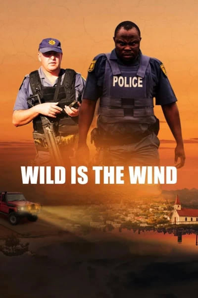 Ngọn Gió Hoang Dại - Wild Is the Wind (2022)