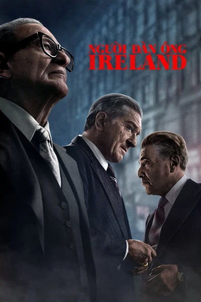 Người Đàn Ông Ireland - The Irishman (2019)