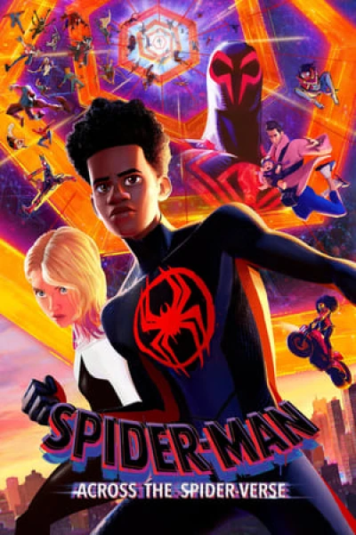 Người Nhện: Du Hành Vũ Trụ Nhện - Spider-Man: Across the Spider-Verse (2023)