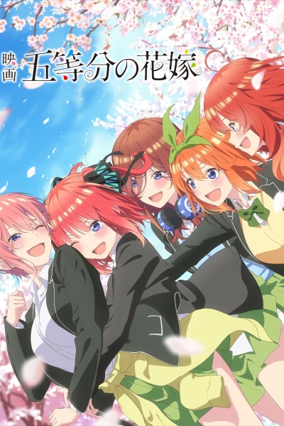 Nhà Có Năm Nàng Dâu: Bản Điện Ảnh - The Quintessential Quintuplets Movie (2022)