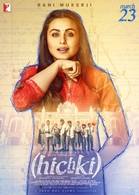 Nhiệt Huyết - Hichki (2018)