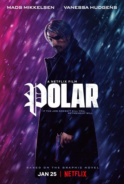 Polar: Sát Thủ Tái Xuất - Polar (2019)