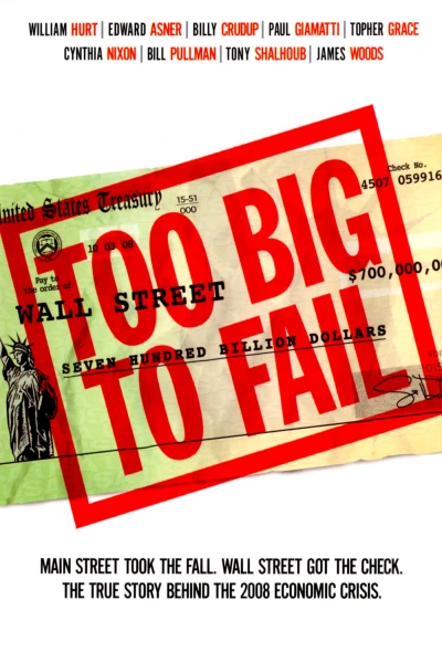 Quá Lớn Để Sụp Đổ - Too Big to Fail (2011)