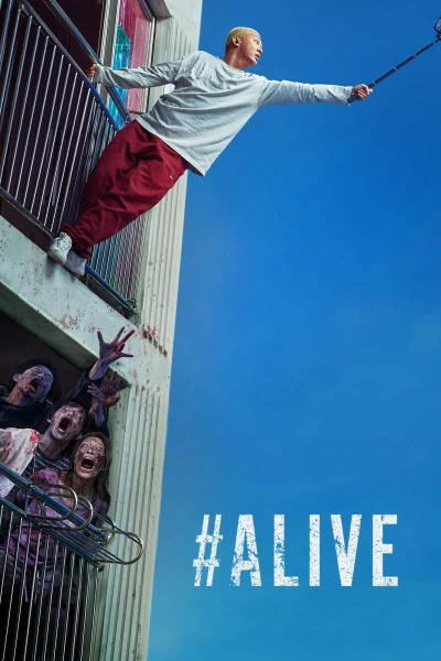 #Sống Sót - #Alive (2020)