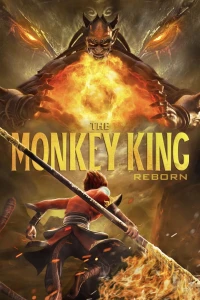 Tây Du Ký: Tái Thế Yêu Vương - The Monkey King: Reborn (2021)