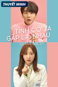 Tình Cờ Ta Gặp Lại Nhau - You Raise Me Up (2021)