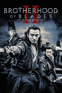 Tú Xuân Đao 2: Chiến Trường Tu La - Brotherhood Of Blades II: The Infernal Battlefield (2017)