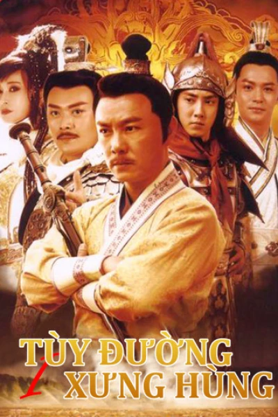 Tùy Đường Xưng Hùng (Phần 1) - Heroes Of Sui And Tang Dynasties 1 (2021)