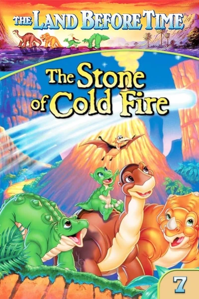 Vùng Đất Thời Tiền Sử 7: Hòn Đá Thiên Thạch - The Land Before Time VII: The Stone of Cold Fire (2000)